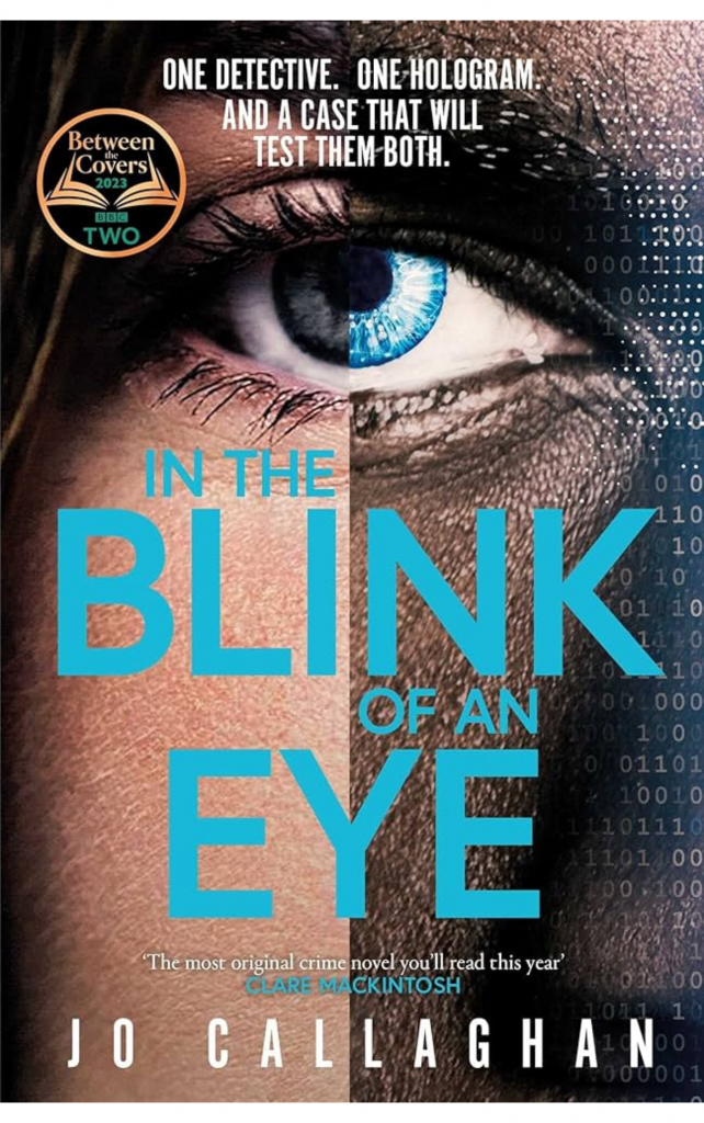 In the Blink of an Eye by Jo Callaghan
