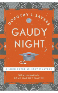 Gaudy Night by Dorothy L Sayers