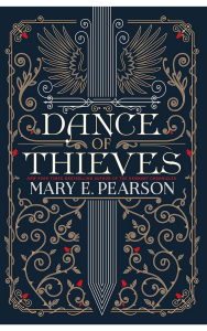 Dance of Thieves by Mary E Pearson