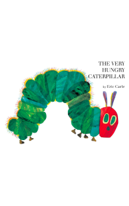 The Very Hungry Caterpillar by Eric Carle