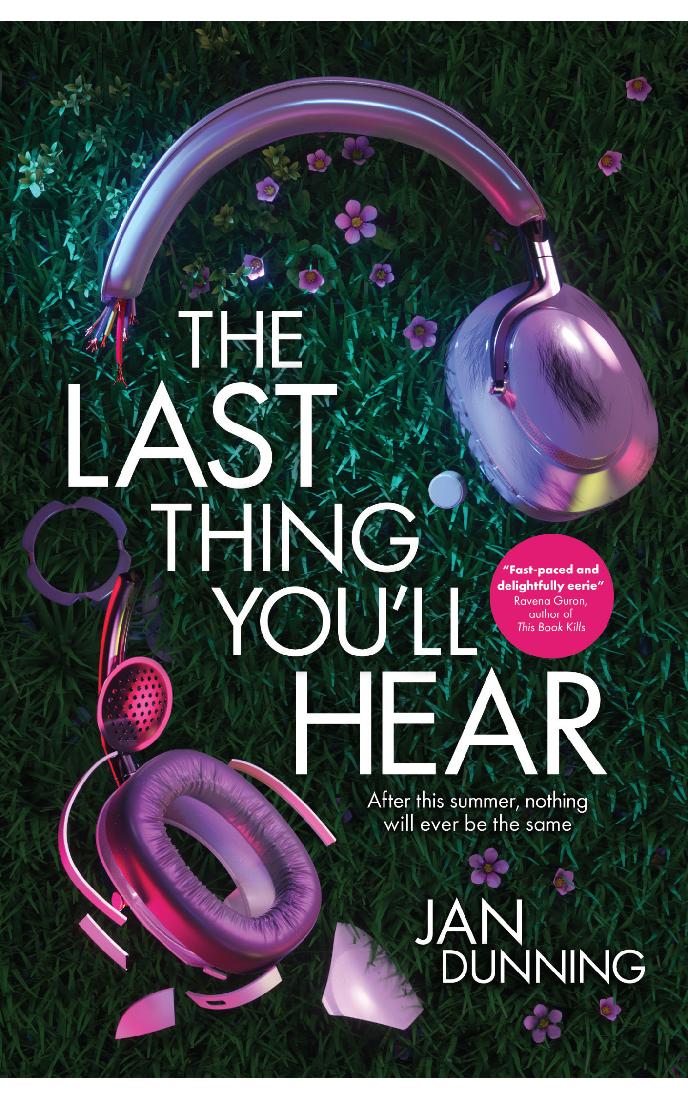The Last Thing You'll Hear by Jan Dunning
