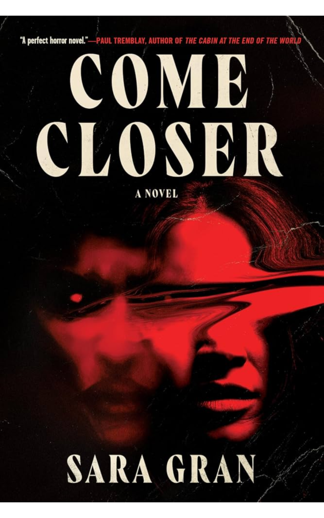 Come Closer by Sara Gran