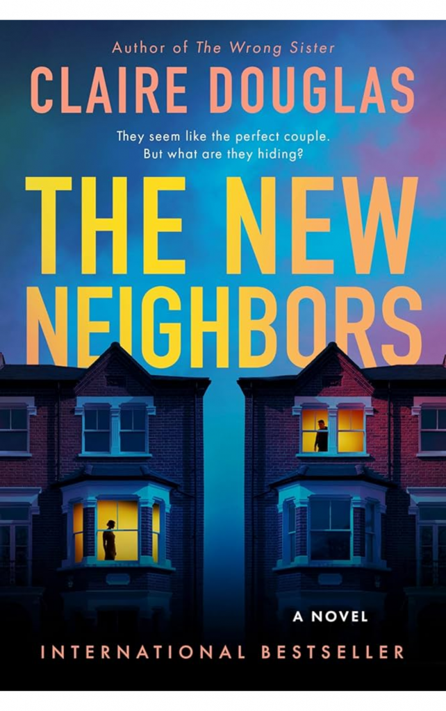 The New Neighbours by Claire Douglas