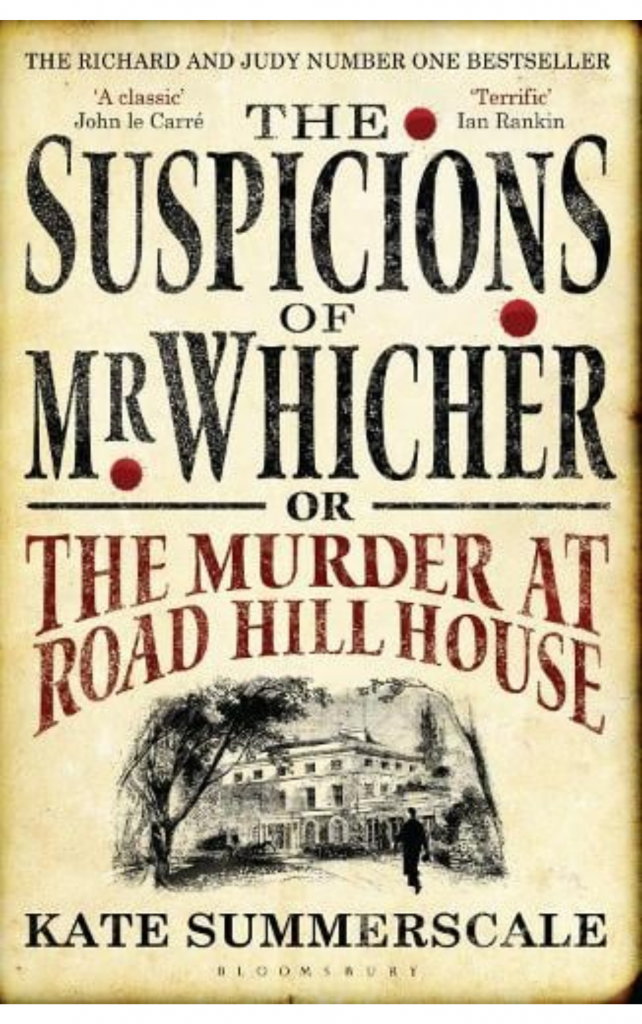 The Suspicions of Mr Whicher by Kate Summerscale