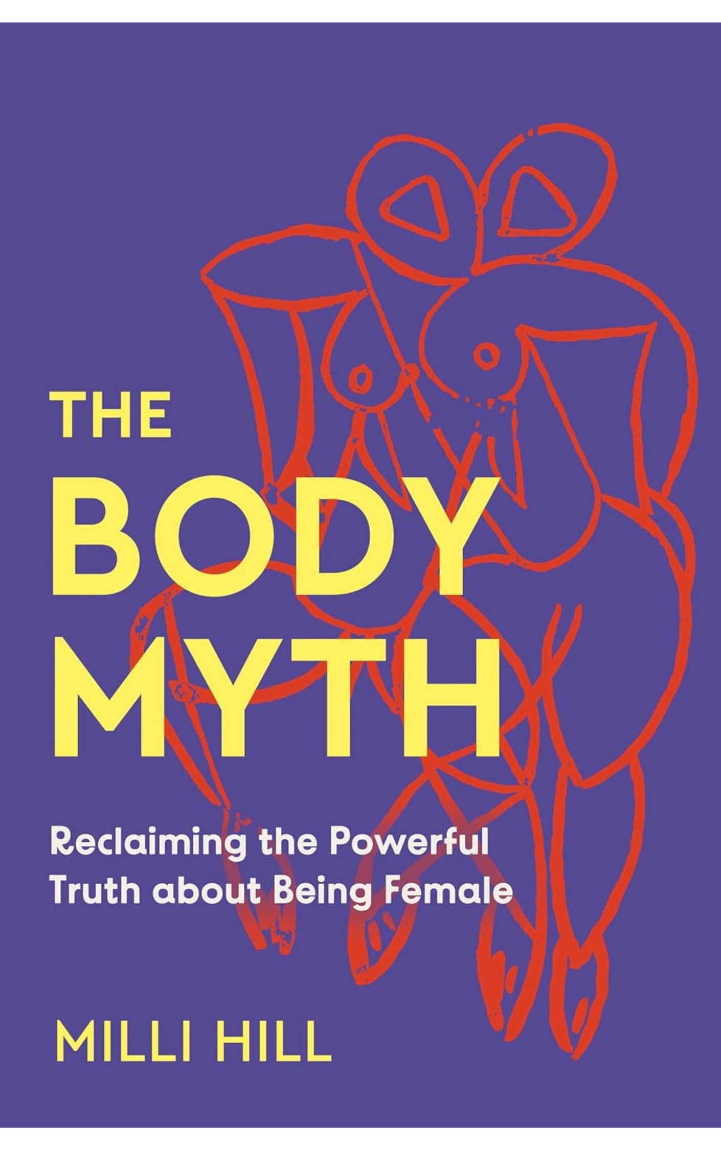 The Body Myth by Milli Hill