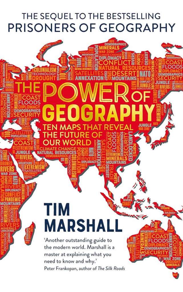The Power of Geography by Tim Marshall
