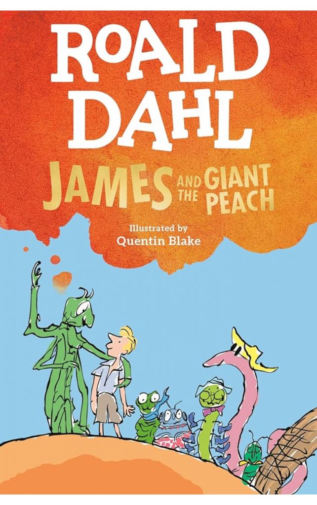 James and the Giant Peach by Roald Dahl