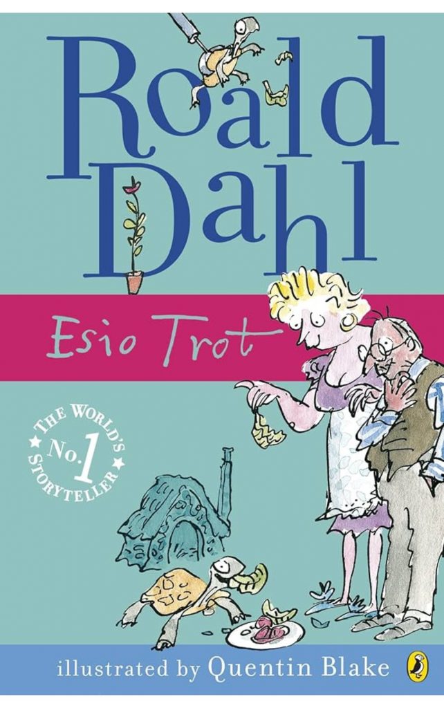 Esio Trot by Roald Dahl