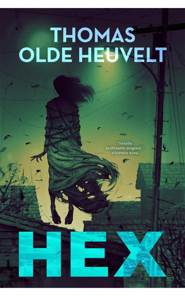 Hex by Thomas Olde Heuvelt