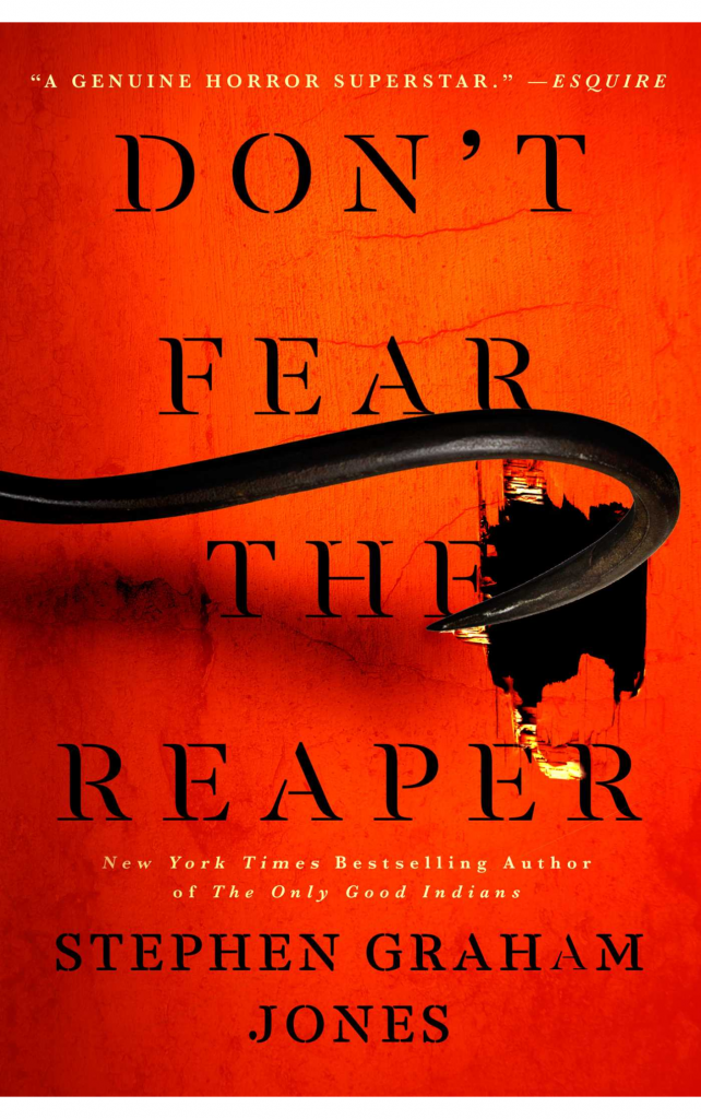 Don't Fear the Reaper by Stephen Graham Jones