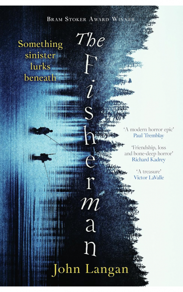 The Fisherman by John Langan
