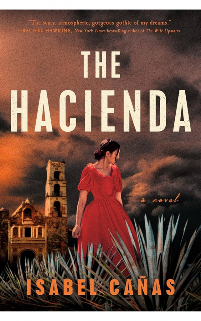 The Hacienda by Isabel Canas