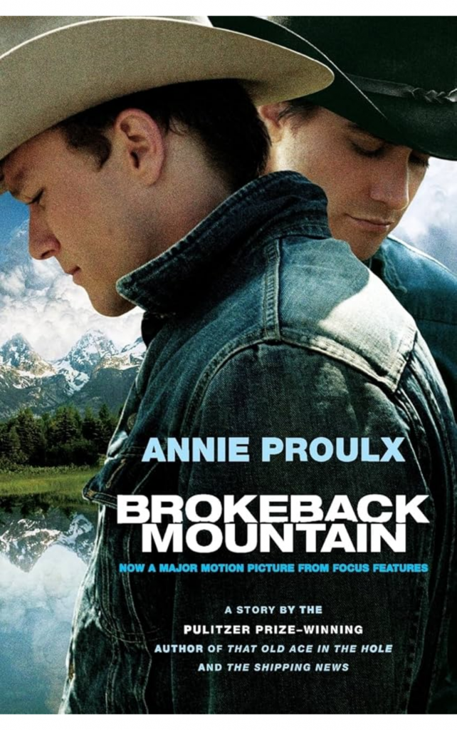 Brokeback Mountain by Annie Proulx