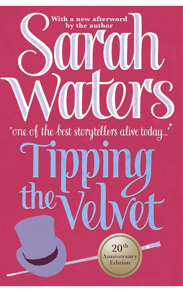 Tipping the Velvet by Sarah Walters