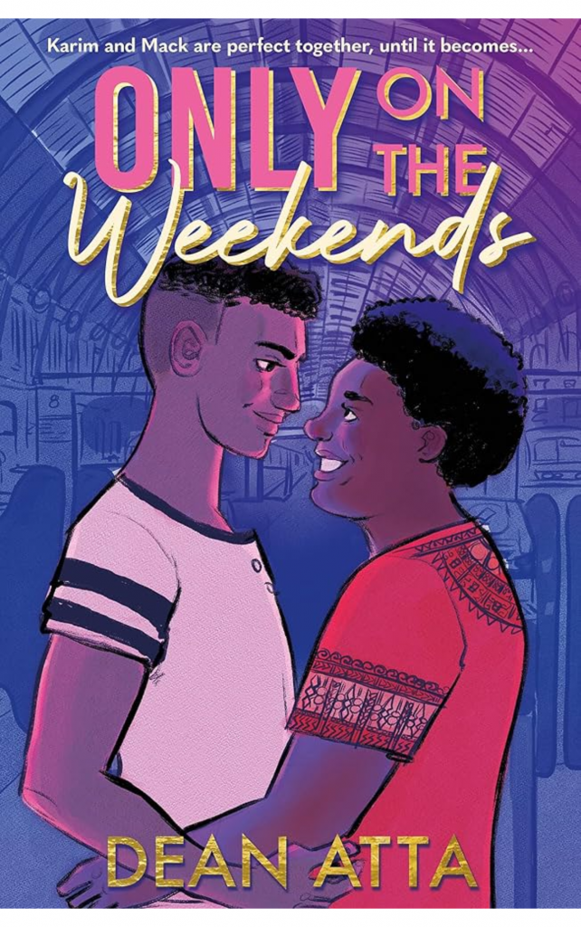 Only On The Weekends by Dean Atta
