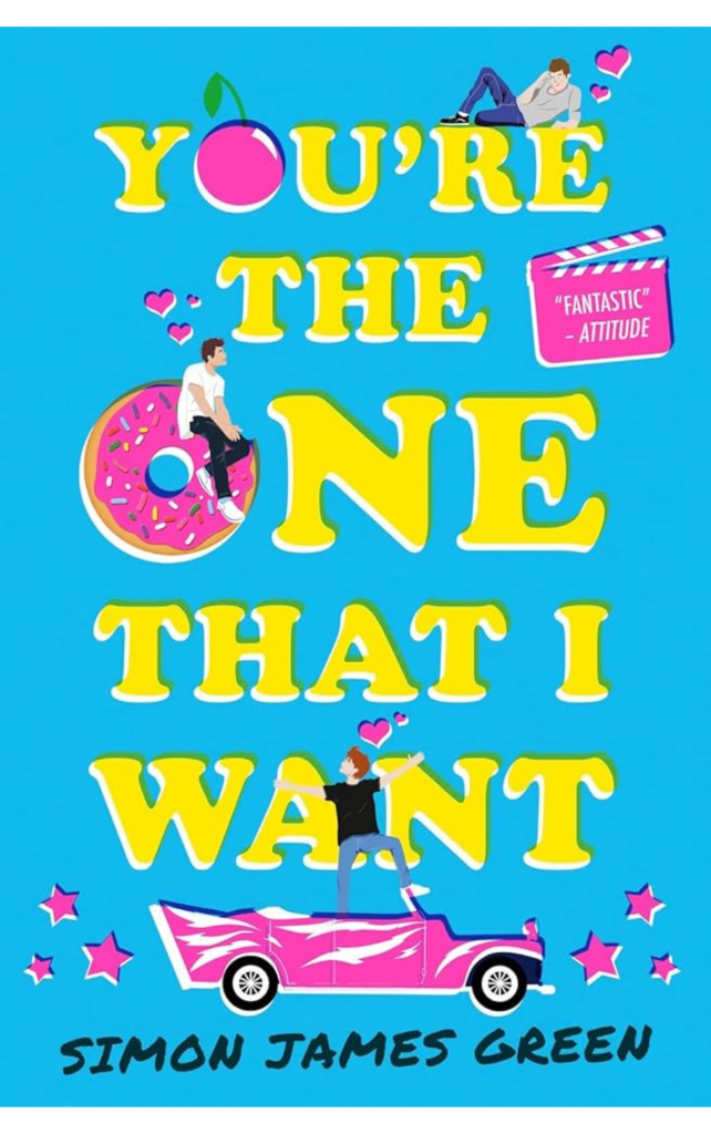 You're The One That I Want by Simon James Green
