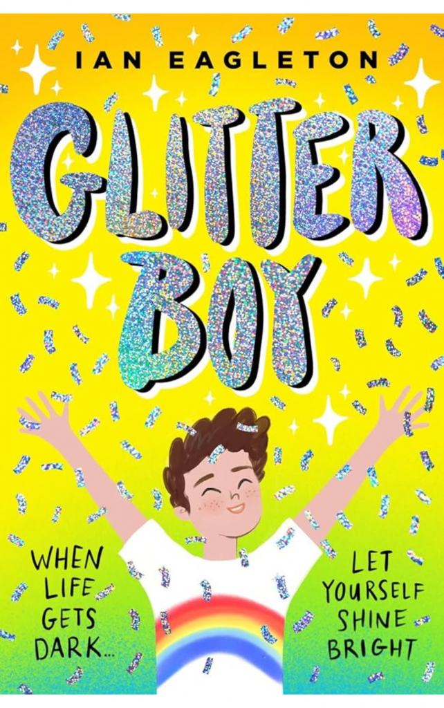 Glitter Boy by Ian Eagleton