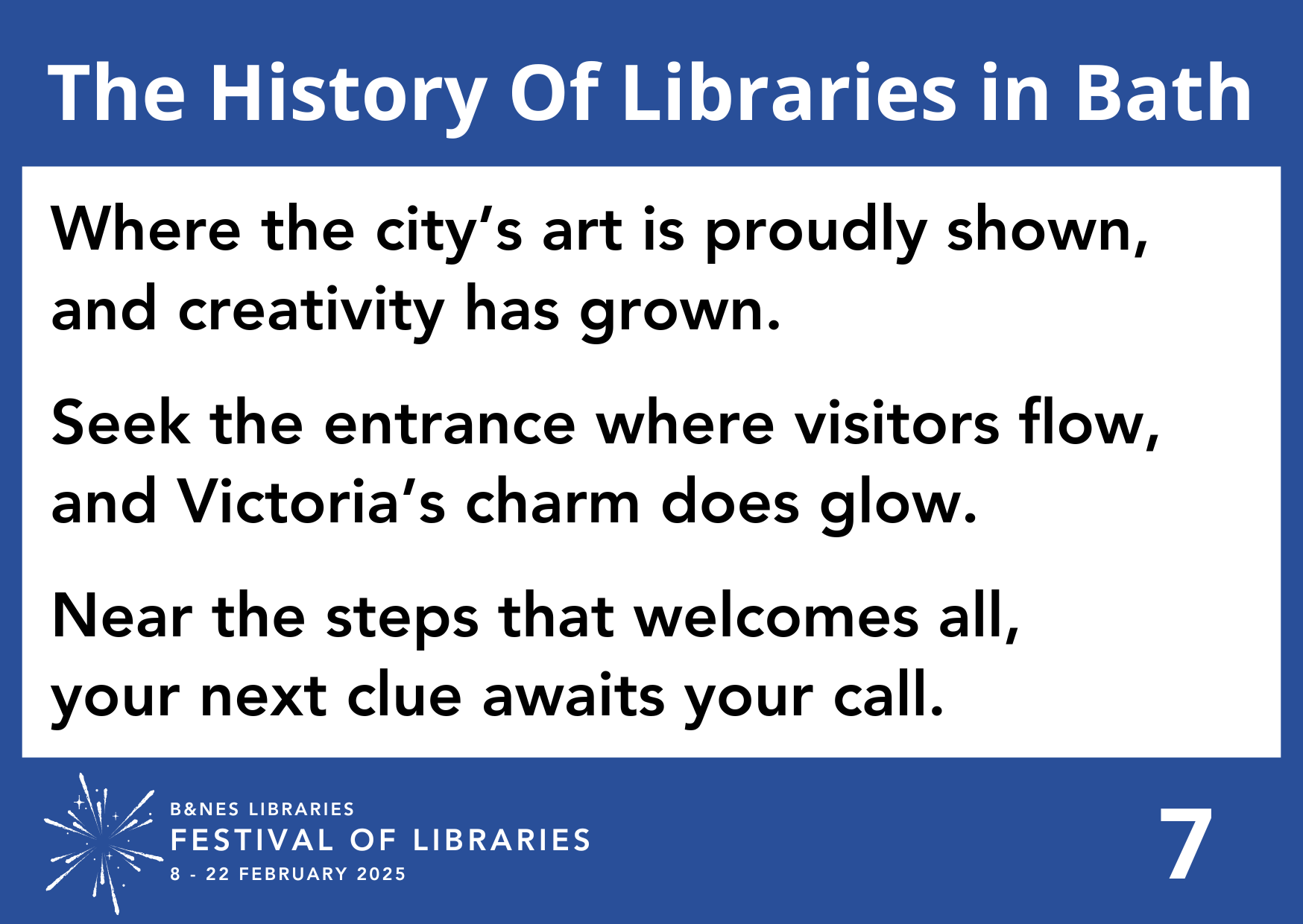 Where the city’s art is proudly shown, And creativity has grown. Seek the entrance where visitors flow, And Victoria’s charm does glow. Near the steps that welcomes all, Your next clue awaits your call.