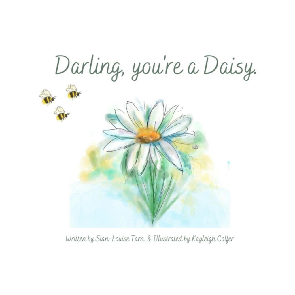 Darling you're a Daisy by  Sian-Louise Tarn