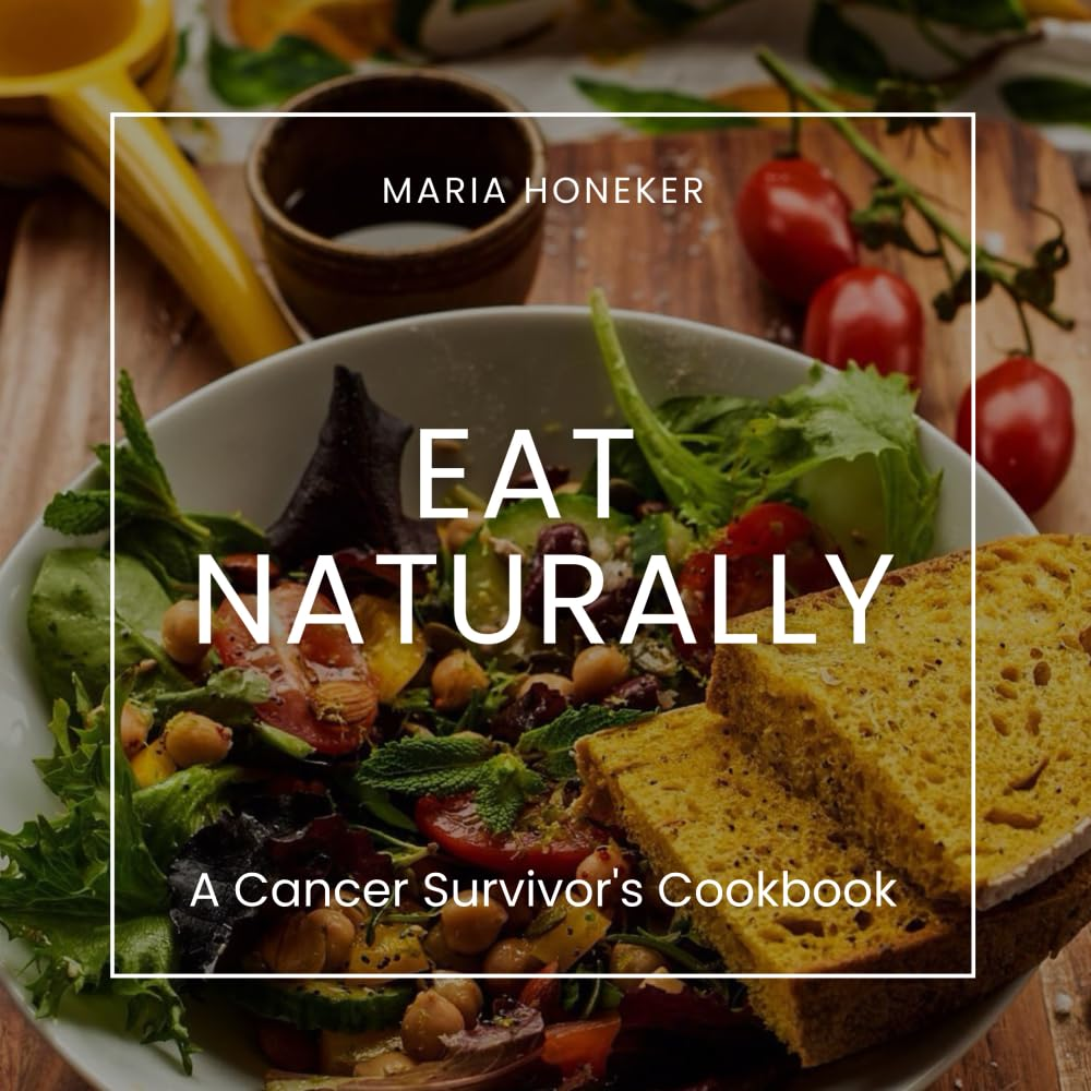 Eat Naturally by Maria Honeker