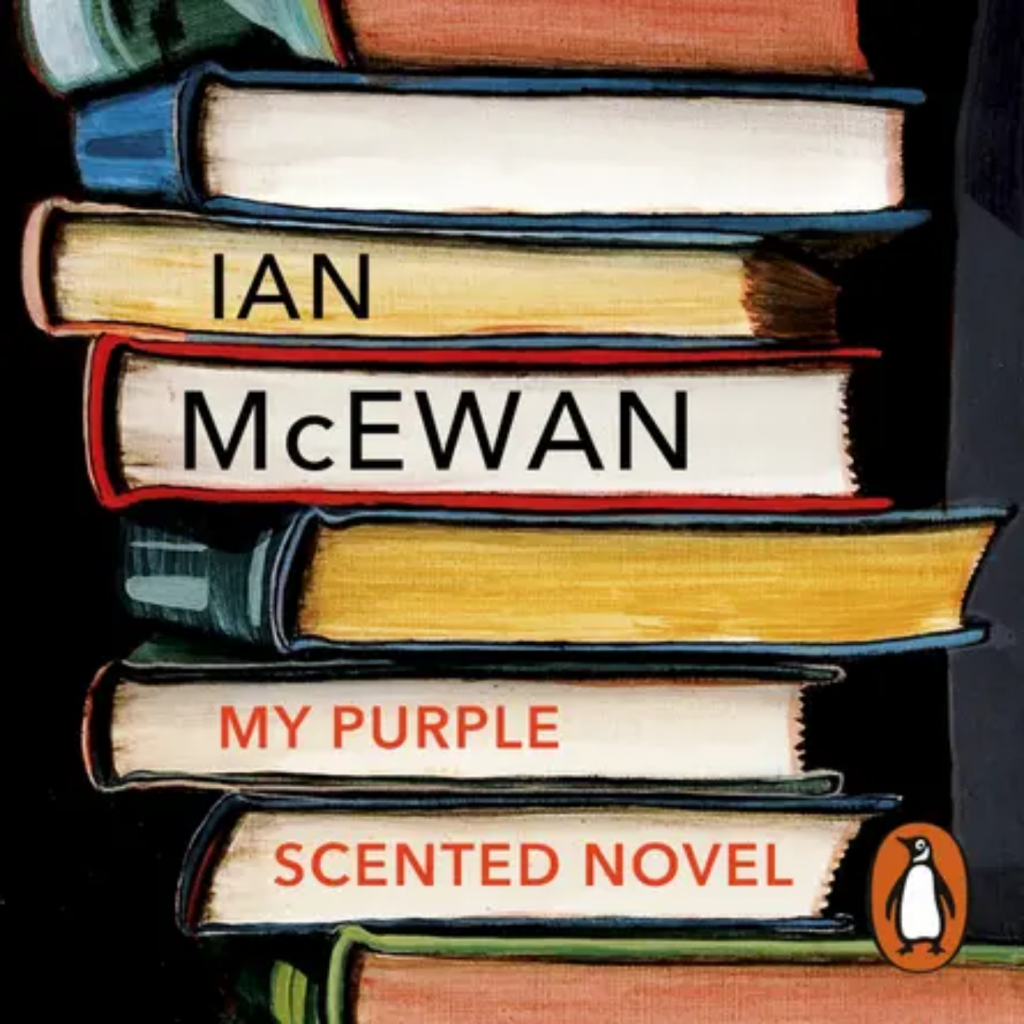 My Purple Scented Novel by Ian McEwan
