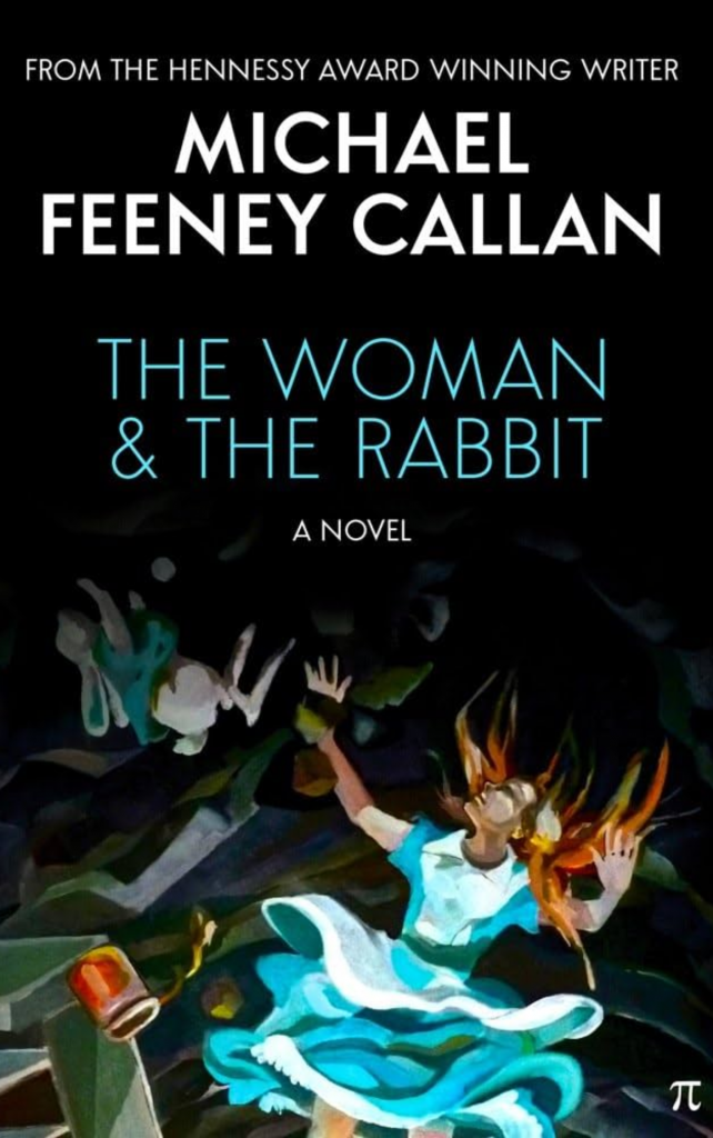 The Woman and the Rabbit by Michael Feeney Callan