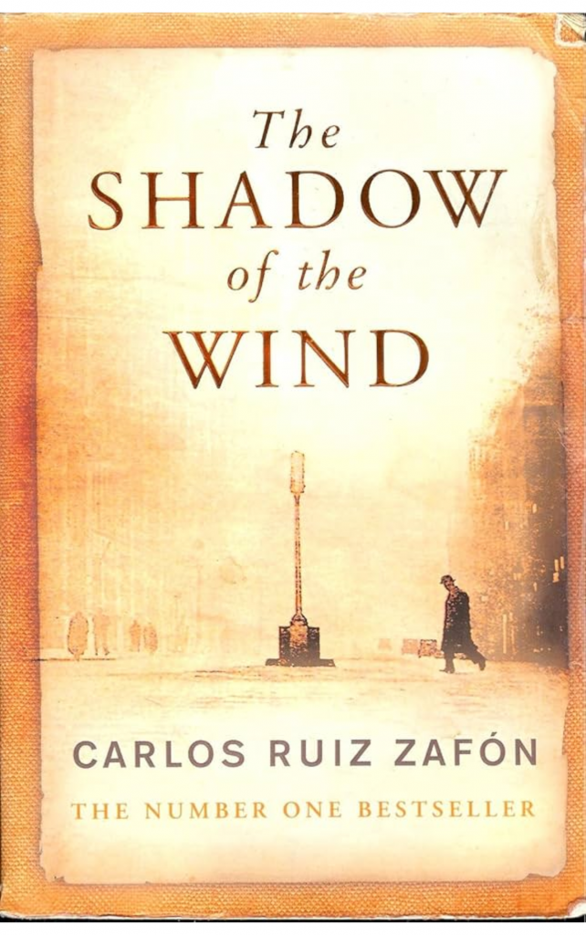 The Shadow of the Wind by Carlos Ruiz Zafon