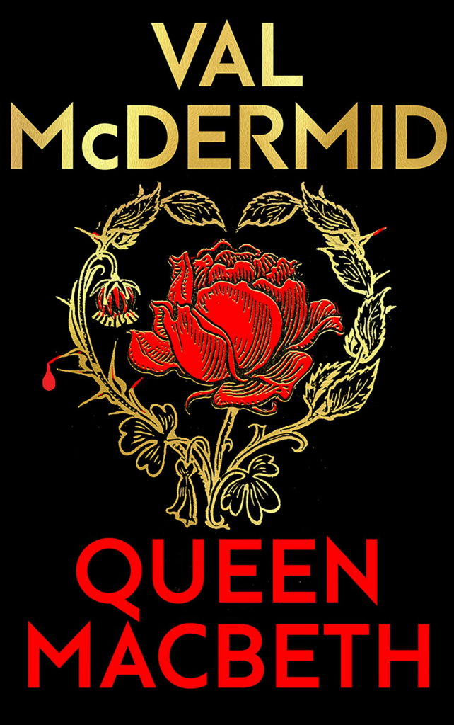 Queen Macbeth by Val McDermid