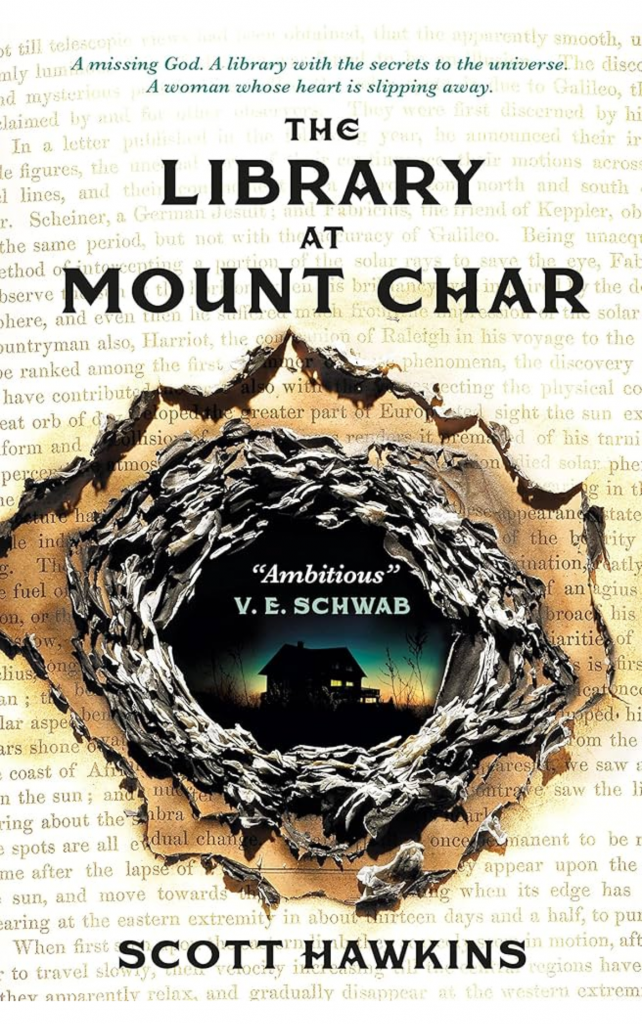 The Library at Mount Char by Scott Hawkins