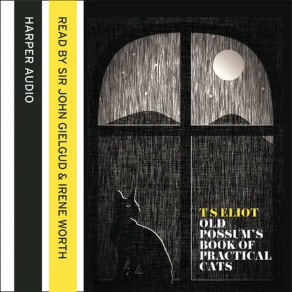 Old Possum’s Book of Practical Cats by T. S. Eliot