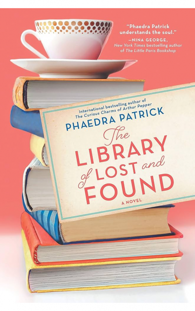 The Library of Lost and Found by Phaedra Patrick
