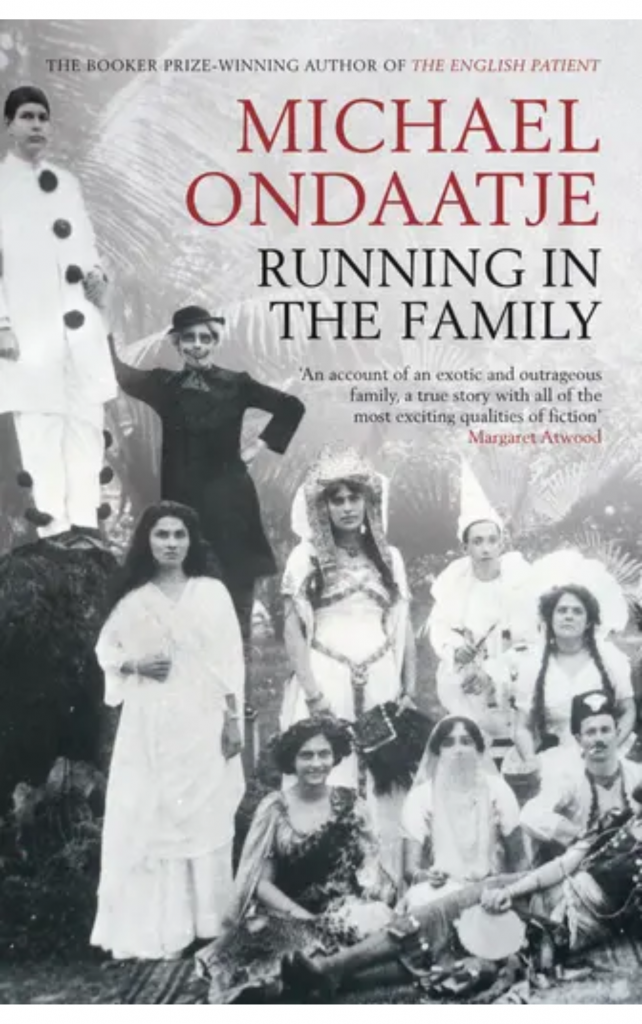 Running in the Family by Michael Ondaatje