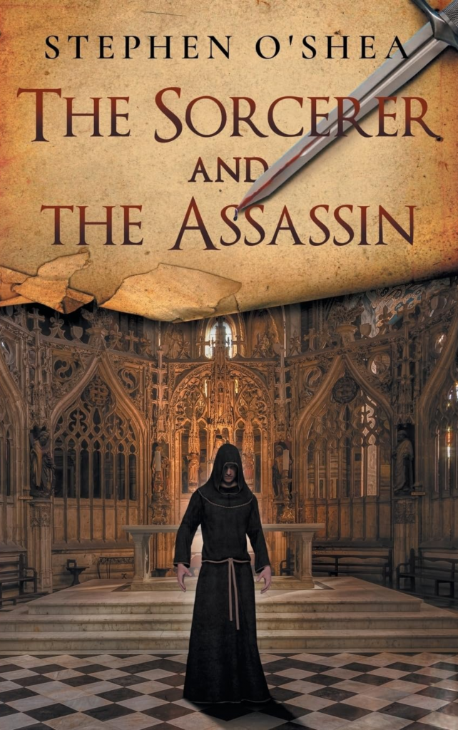 The Sorcerer and the Assassin by Stephen O'Shea