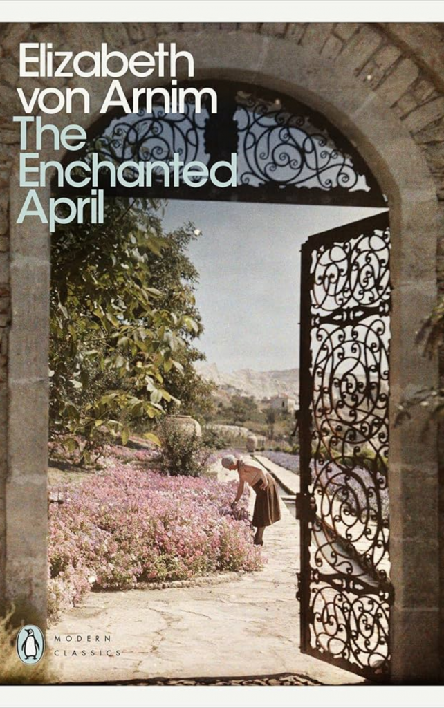 The Enchanted April by Elizabeth von Arnim