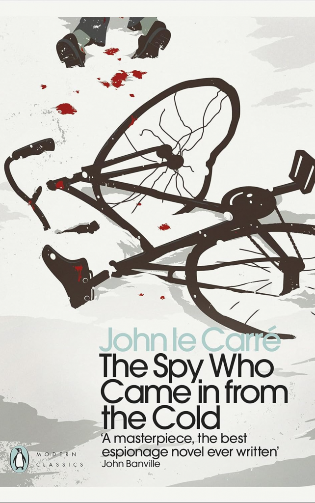 The spy Who Came In From The Cold by John le Carré
