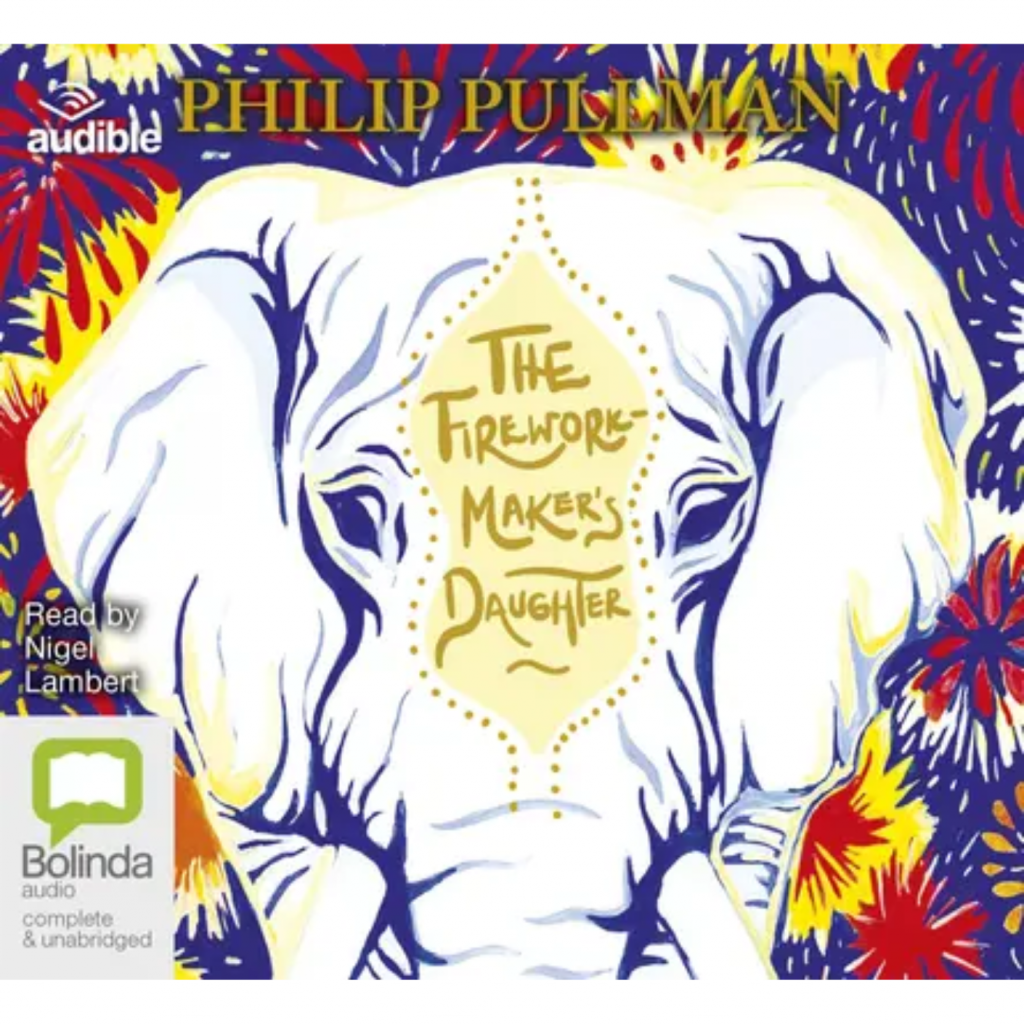 The Firework-Maker's Daughter by Philip Pullman