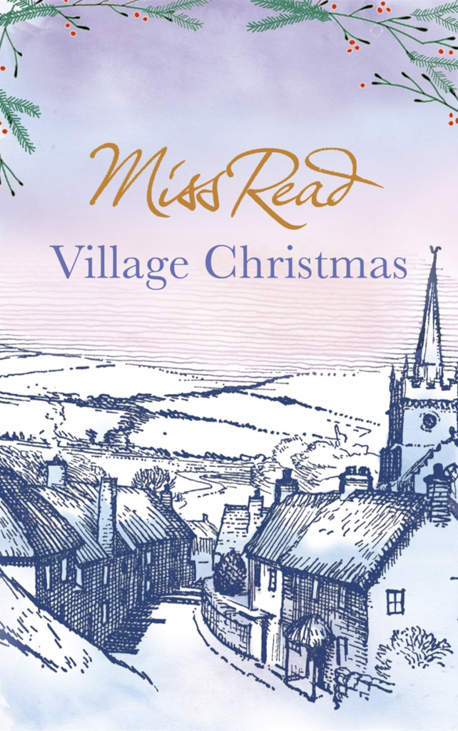 Village Christmas by Miss Read