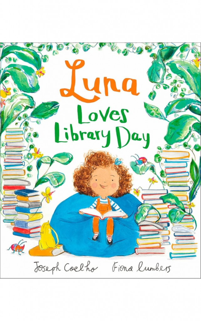Luna Loves Library Day by Joseph Coelho