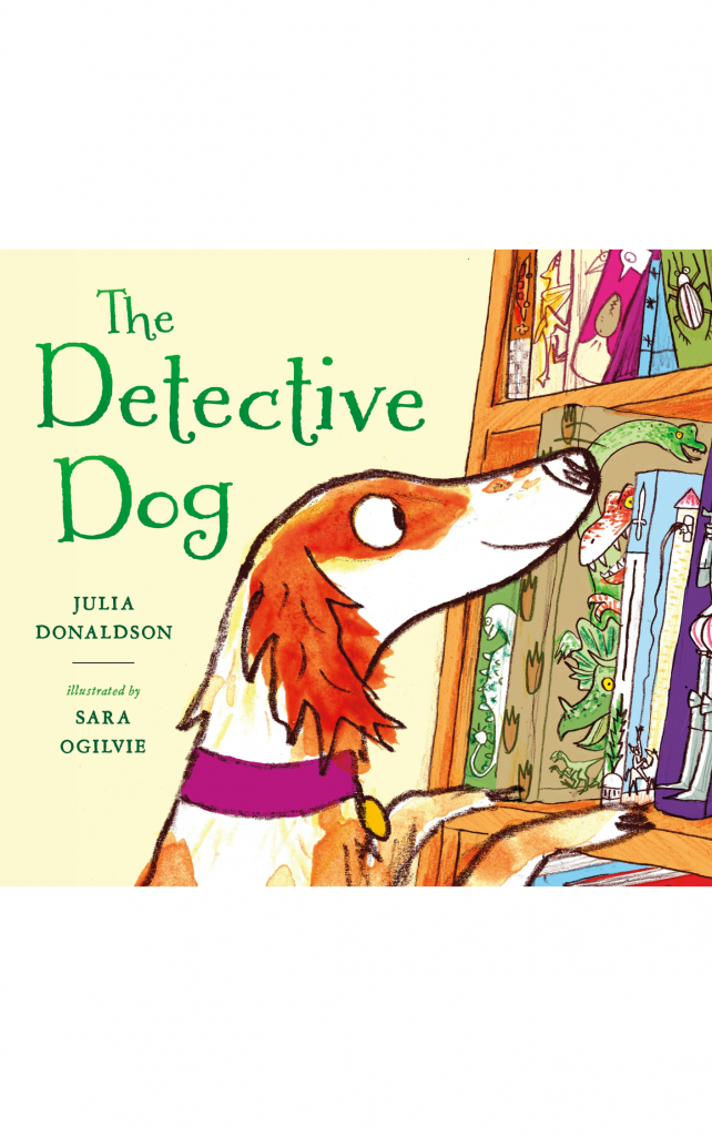 The Detective Dog by Julia Donaldson