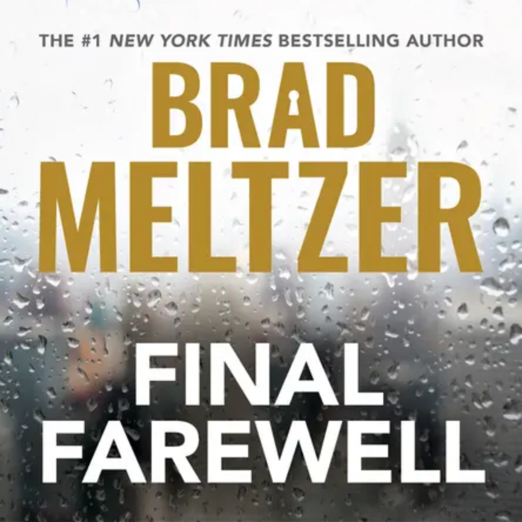 Final Farewell by Brad Meltzer