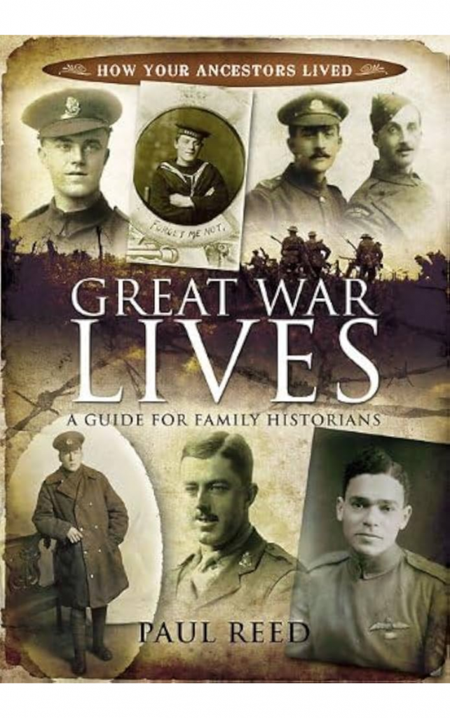 Great War Lives by Paul Reed