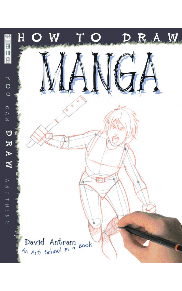How to Draw Manga by David Antram