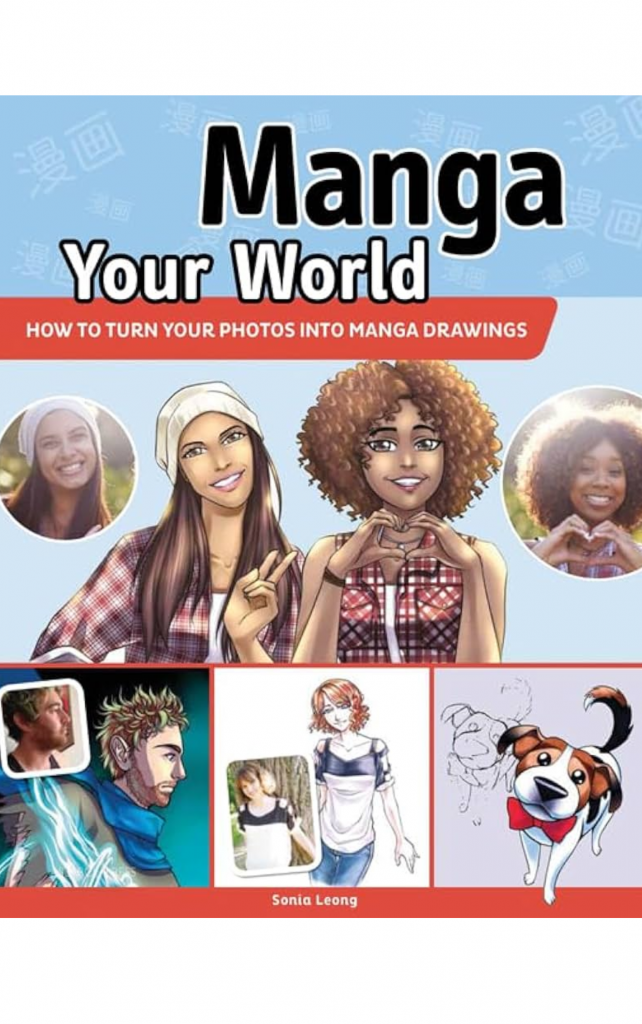 Manga your world by Sonia Leong