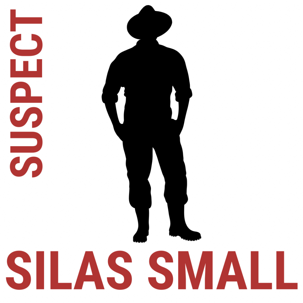 silhouette of a man with Silas Small underneath and Suspect written down the side