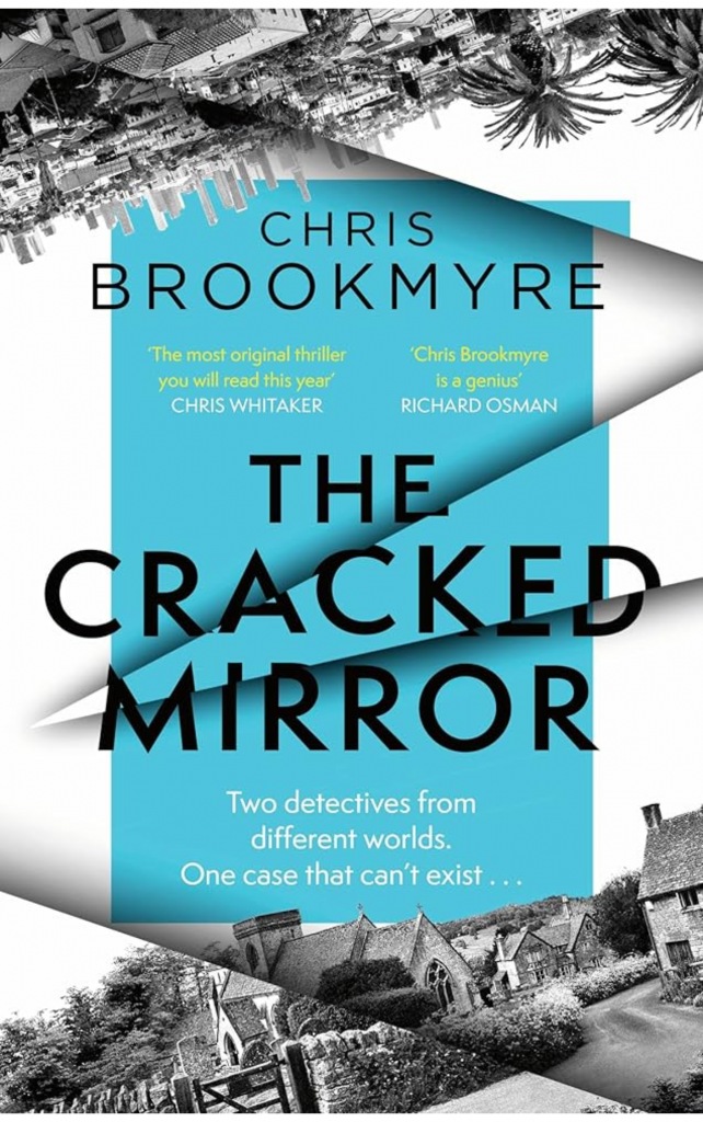 The Cracked Mirror by Chris Brookmyre