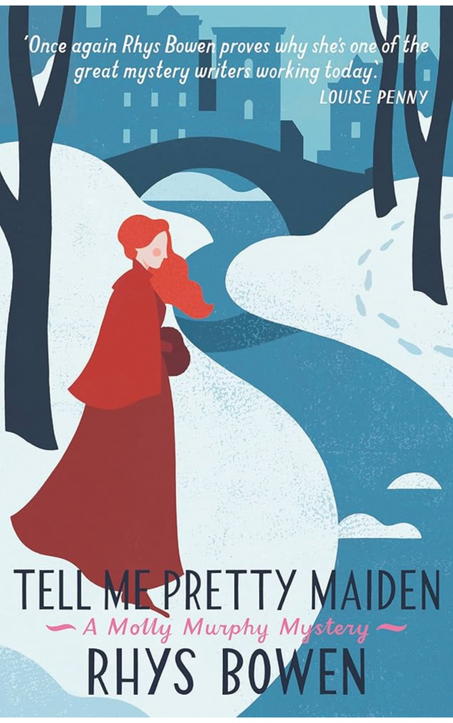 Tell Me Pretty Maiden by Rhys Bowen