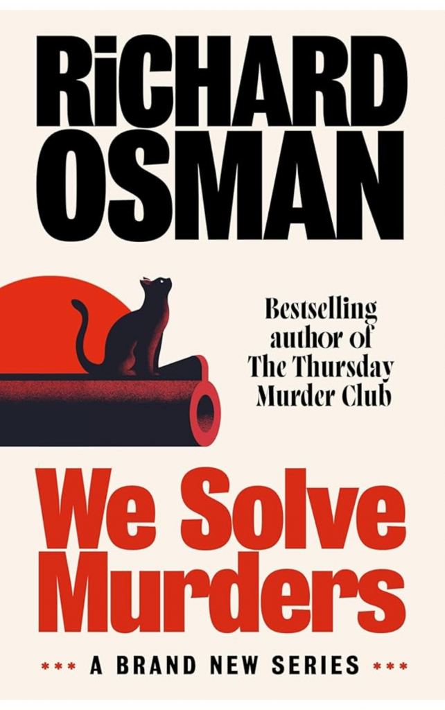 We Solve Murders by Richard Osman