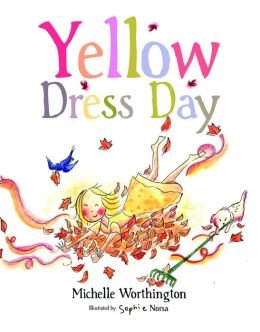 Yellow Dress Day by Michelle Worthington