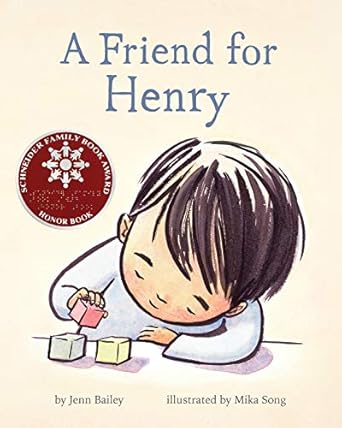 A friend for Henry by Jenn Bailey.