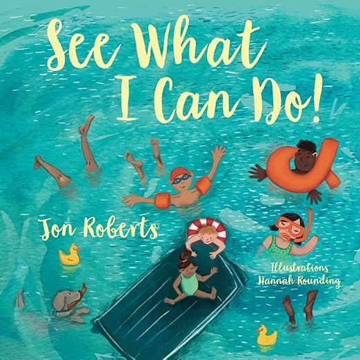 See What I Can Do! by Jon Roberts